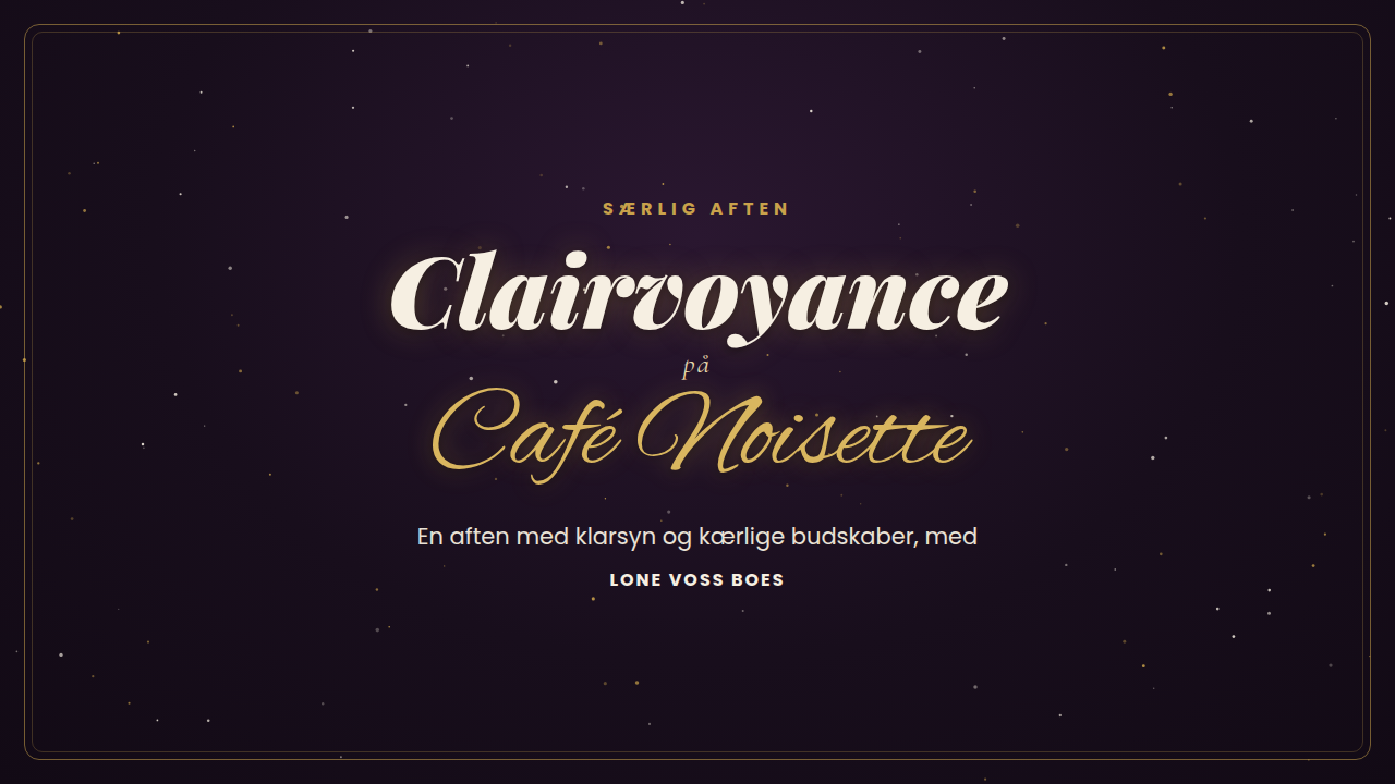 Clairvoyance På Noisette